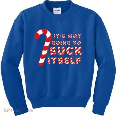 Candy Cane Funny Christmas Joke That Won't By Itself Kids Sweatshirt