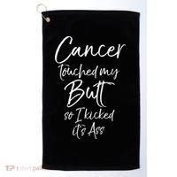 Colon Cancer Fun Cancer Touched My Butt So I Kicked It's Ass Meaningful Gift Golf Towel thumb 0