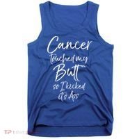 Colon Cancer Fun Cancer Touched My Butt So I Kicked It's Ass Meaningful Gift Tank Top thumb 0