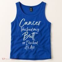 Colon Cancer Fun Cancer Touched My Butt So I Kicked It's Ass Meaningful Gift Tank Top thumb 2