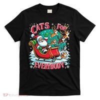 Christmas Cats For Everybody Funny Santa T-Shirt thumb 0