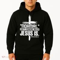 Christian Cross Faith Quote Normal Isn't Coming Back Hoodie thumb 2