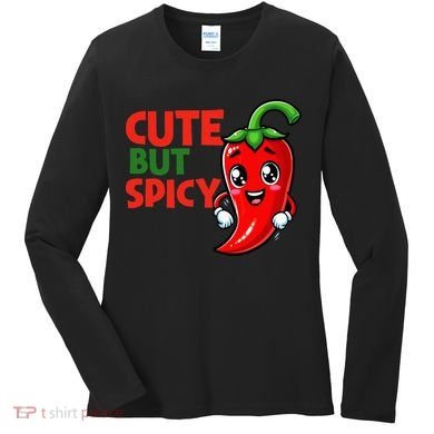 Cute Chili Funny Cute But Spicy Women's Long Sleeve Shirt
