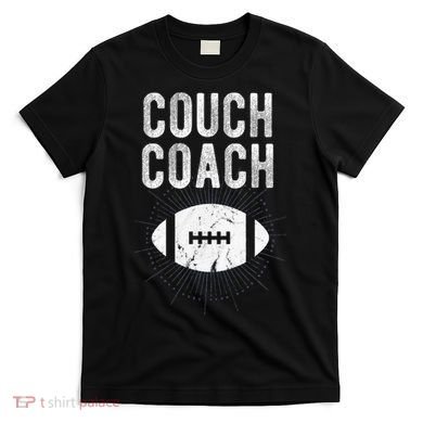 Couch Coach Football T-Shirt