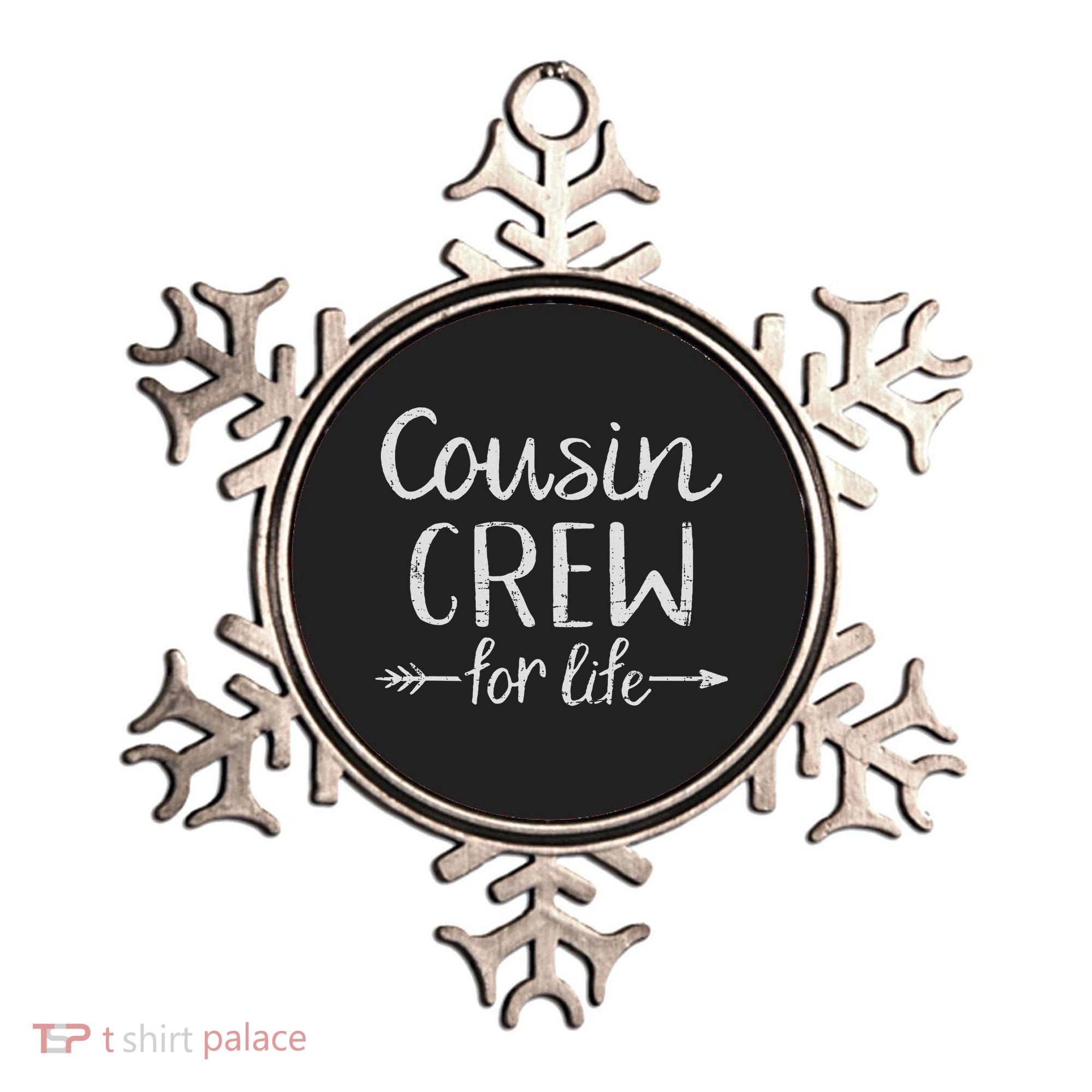 Cousin Crew For Life Ornament