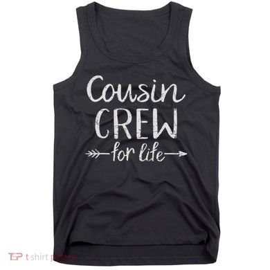 Cousin Crew For Life Tank Top