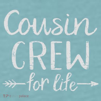 Cousin Crew For Life Sueded Cloud Jersey T-Shirt