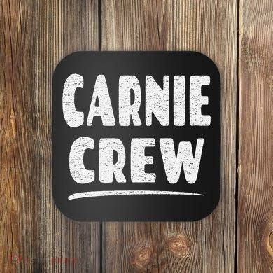 Carnie Crew Fun Circus Or Fair Employee Coaster
