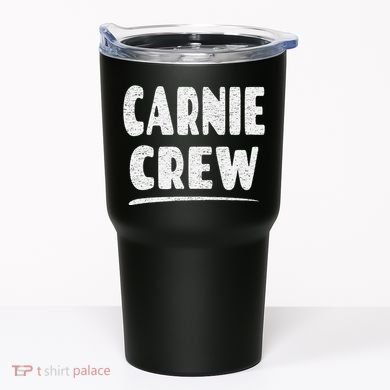Carnie Crew Fun Circus Or Fair Employee Tumbler
