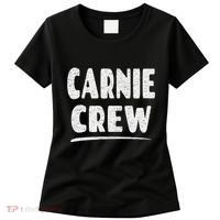 Carnie Crew Fun Circus Or Fair Employee Women's T-Shirt thumb 0