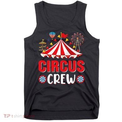 Circus Crew Funny Circus Staff Costume Circus Tank Top