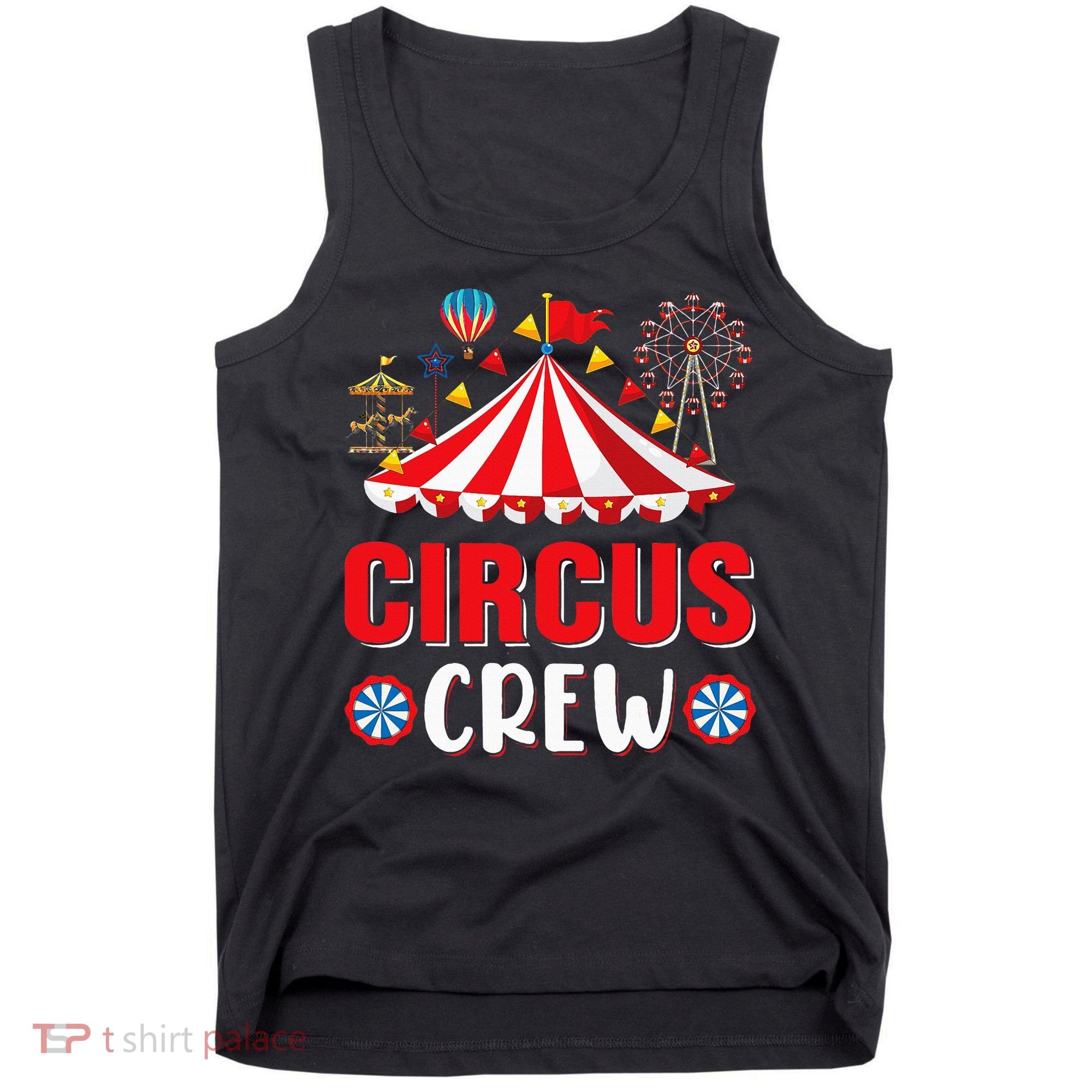 Circus Crew Funny Circus Staff Costume Circus Tank Top