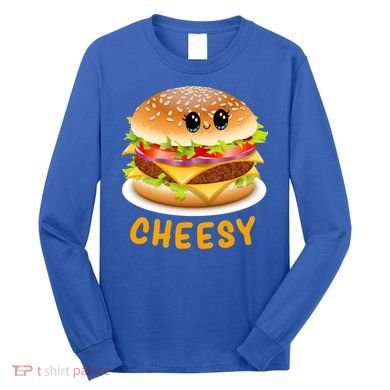Cheesy Cute Funny Cheese Burger Food Pun Tee Gift Long Sleeve Shirt