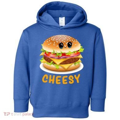 Cheesy Cute Funny Cheese Burger Food Pun Tee Gift Toddler Hoodie