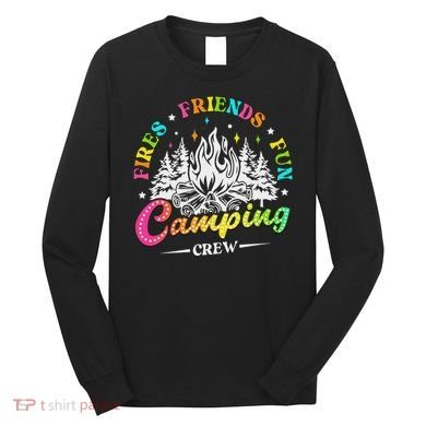 Camping Crew Fires Friends Fun Summer Vibes Camper  Long Sleeve Shirt