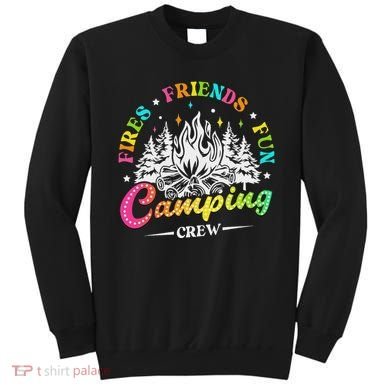 Camping Crew Fires Friends Fun Summer Vibes Camper  Sweatshirt