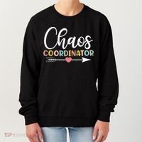 Chaos Coordinator funny quote Women's Sweatshirt thumb 0
