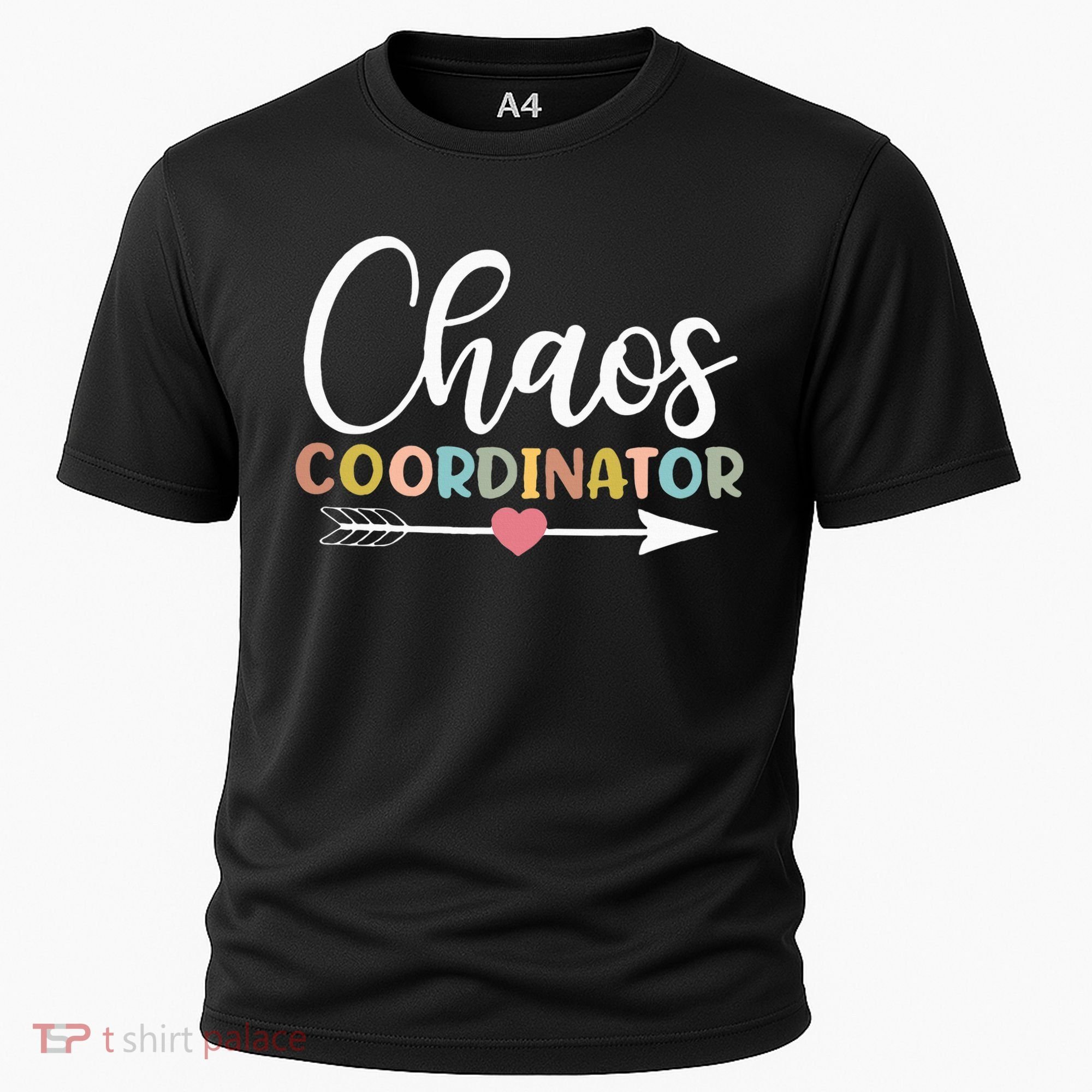 Chaos Coordinator funny quote Cooling Performance Crew T-Shirt