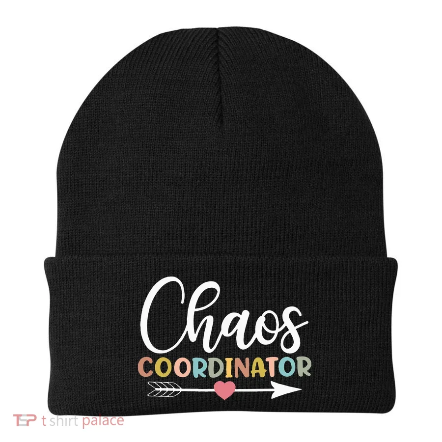 Chaos Coordinator funny quote Beanie