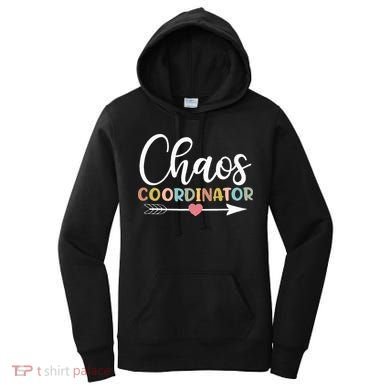 Chaos Coordinator funny quote Women's Hoodie