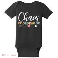 Chaos Coordinator funny quote Baby Bodysuit thumb 0