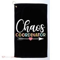 Chaos Coordinator funny quote Golf Towel thumb 0