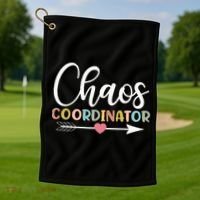 Chaos Coordinator funny quote Golf Towel thumb 1
