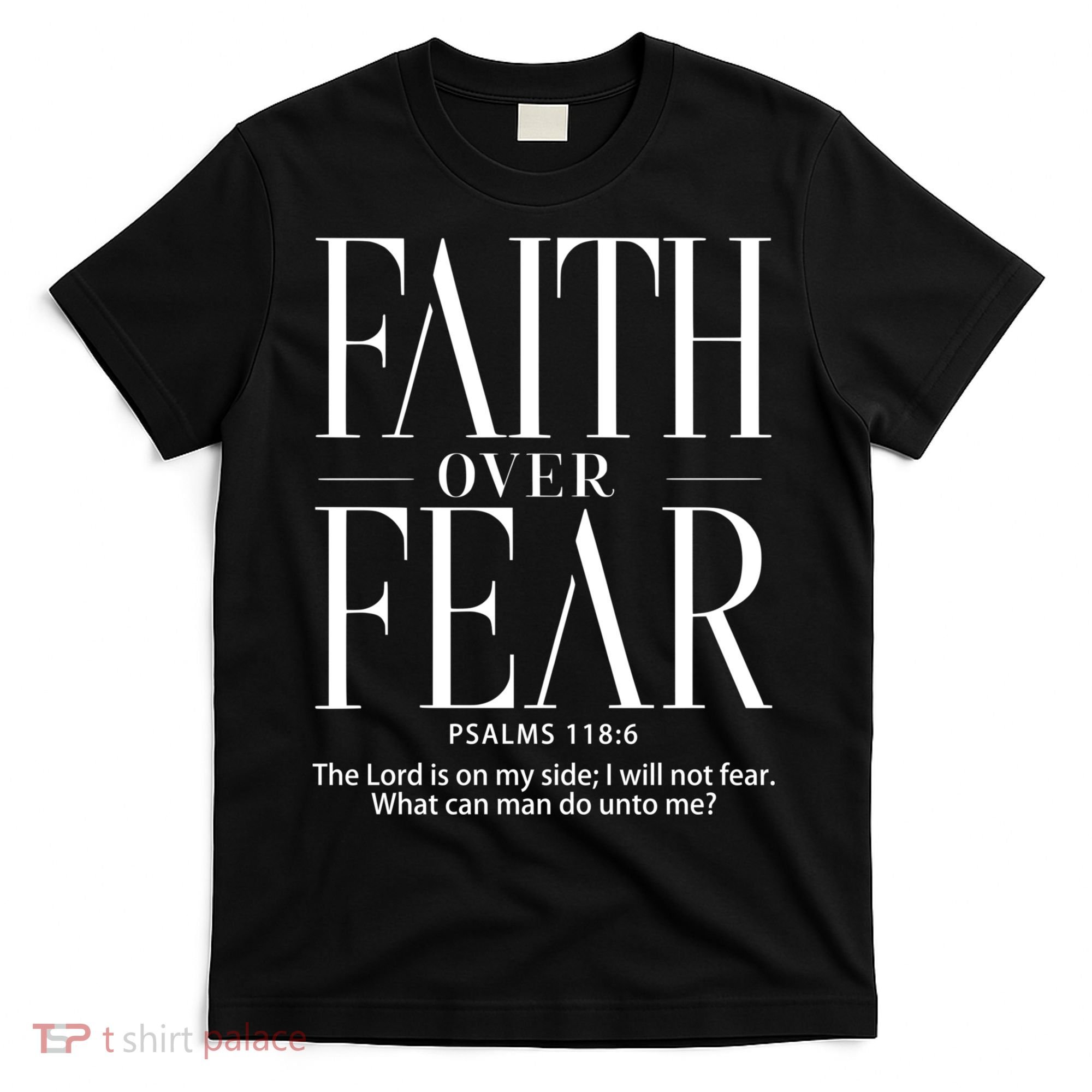 Christian Christianity Faith Over Fear T-Shirt