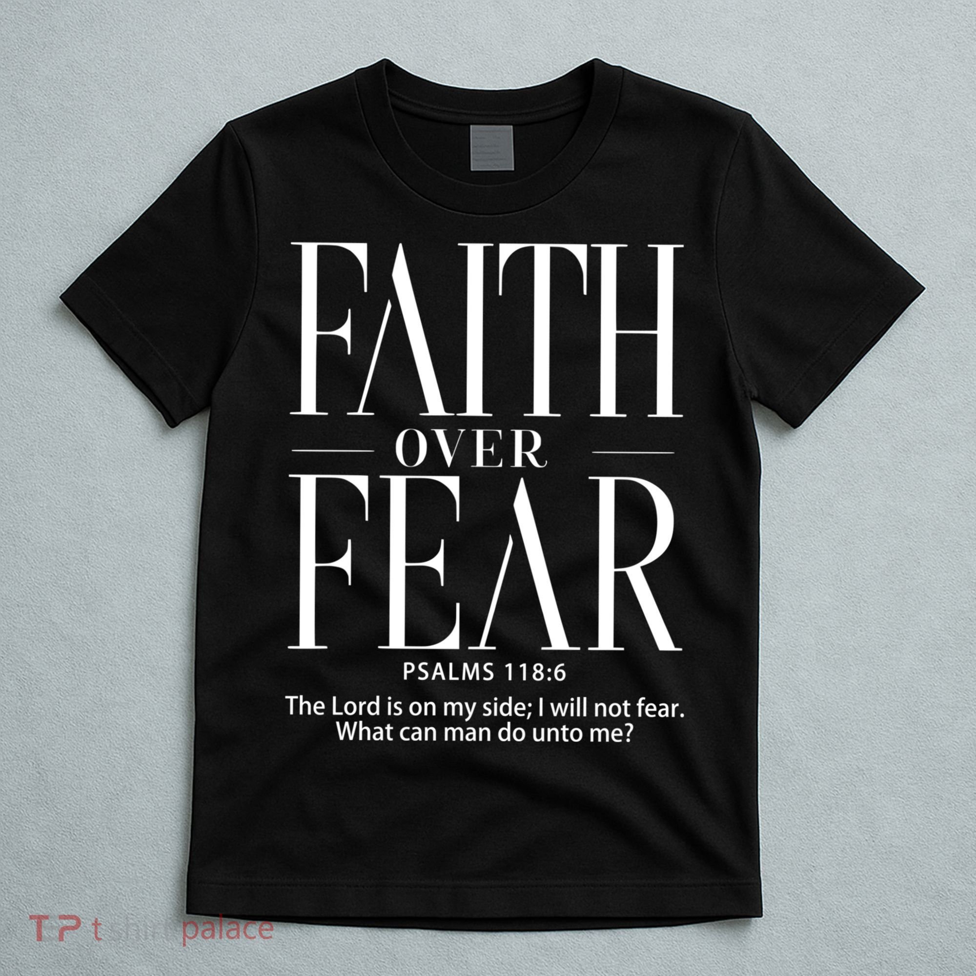 Christian Christianity Faith Over Fear T-Shirt