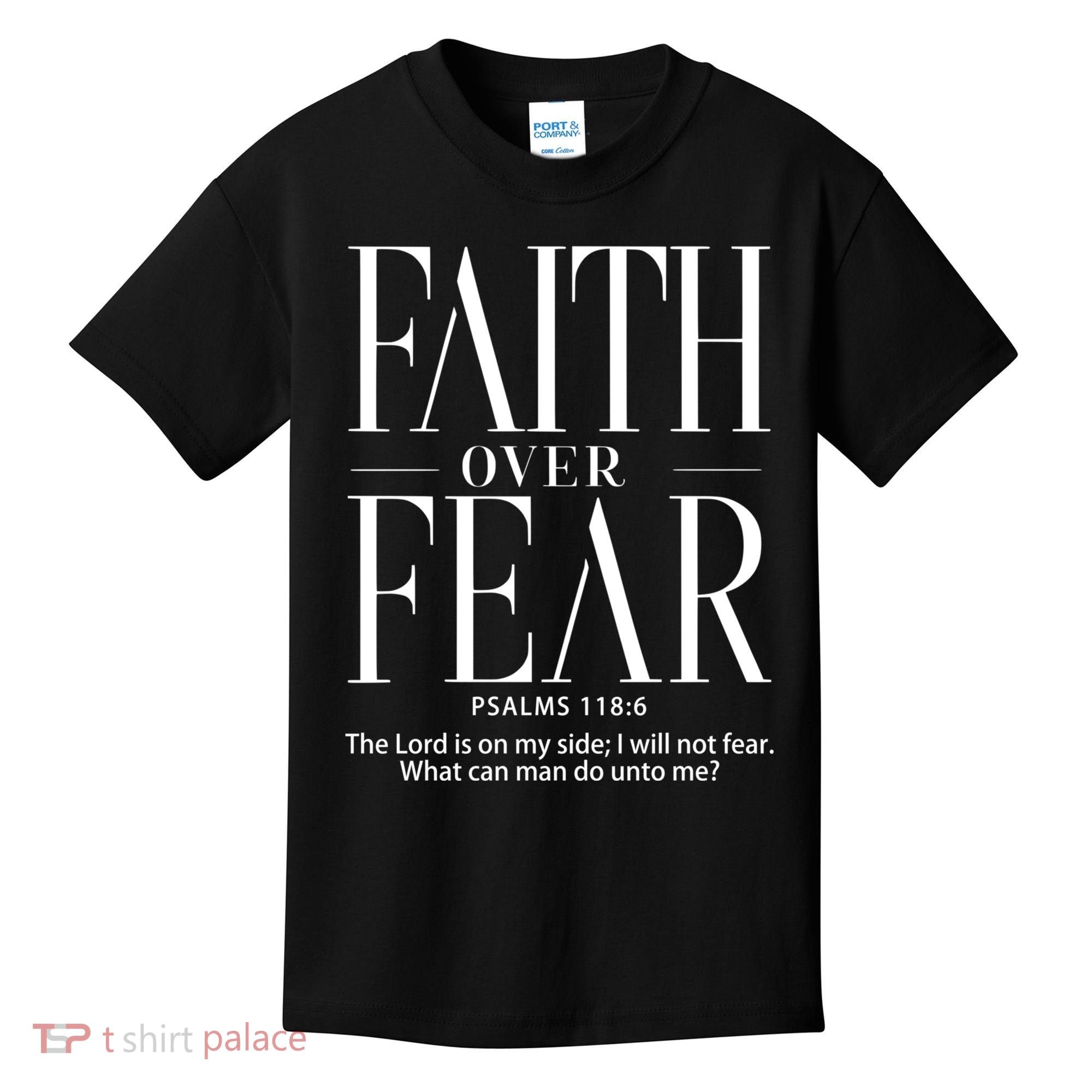 Christian Christianity Faith Over Fear Kids T-Shirt