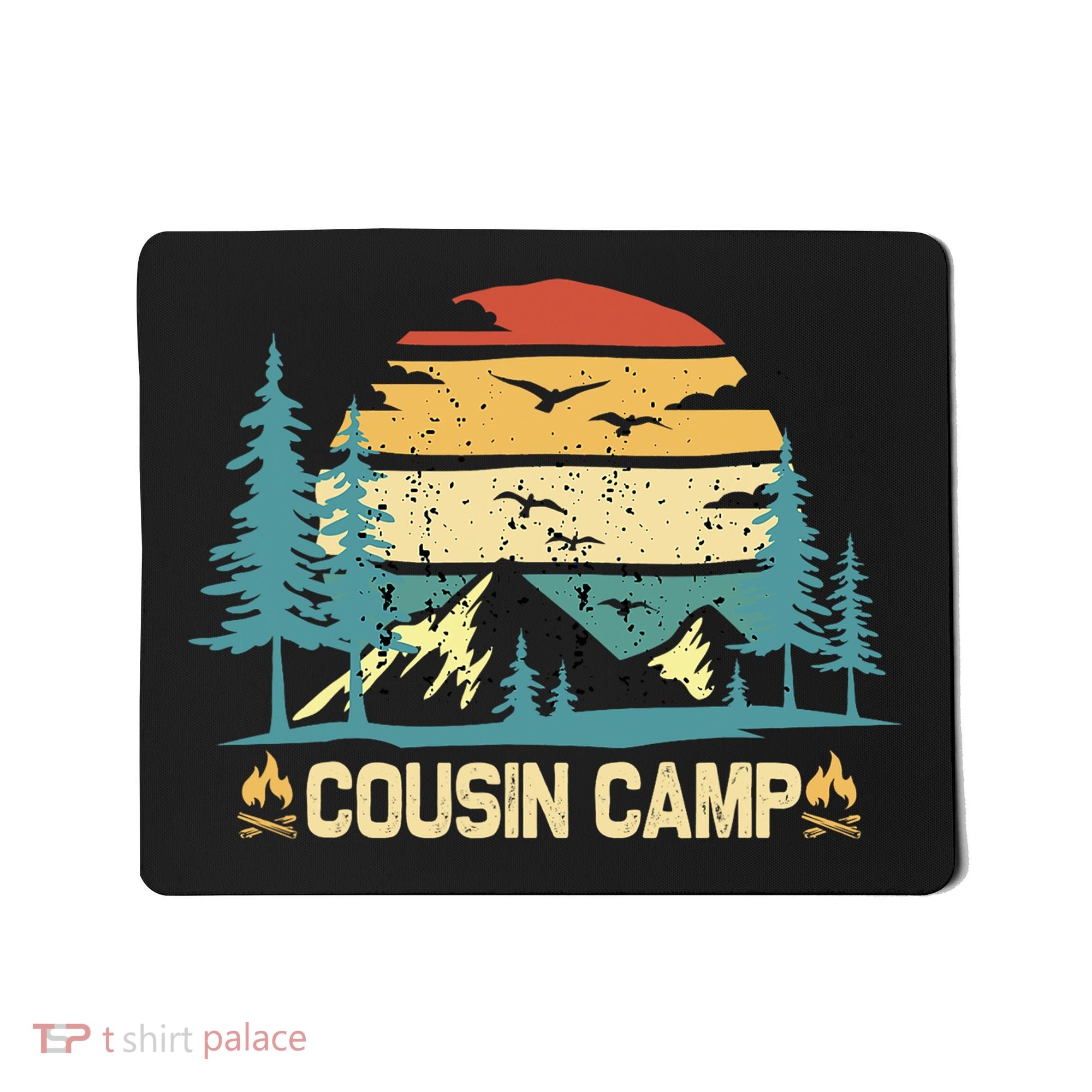 Cousin Camp Friends Summer Family Camping Vacation Mousepad