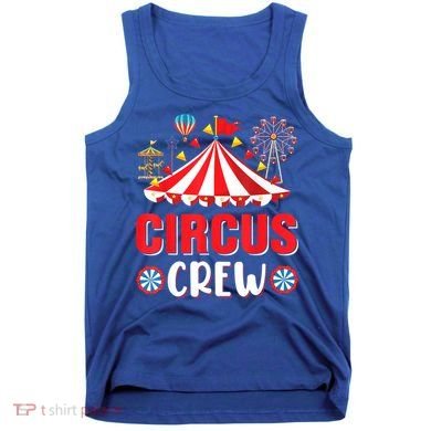 Circus Crew Funny Circus Staff Costume Circus Theme Party Tank Top