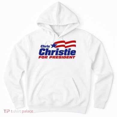 Chris Christie For President 2024 Election Hoodie