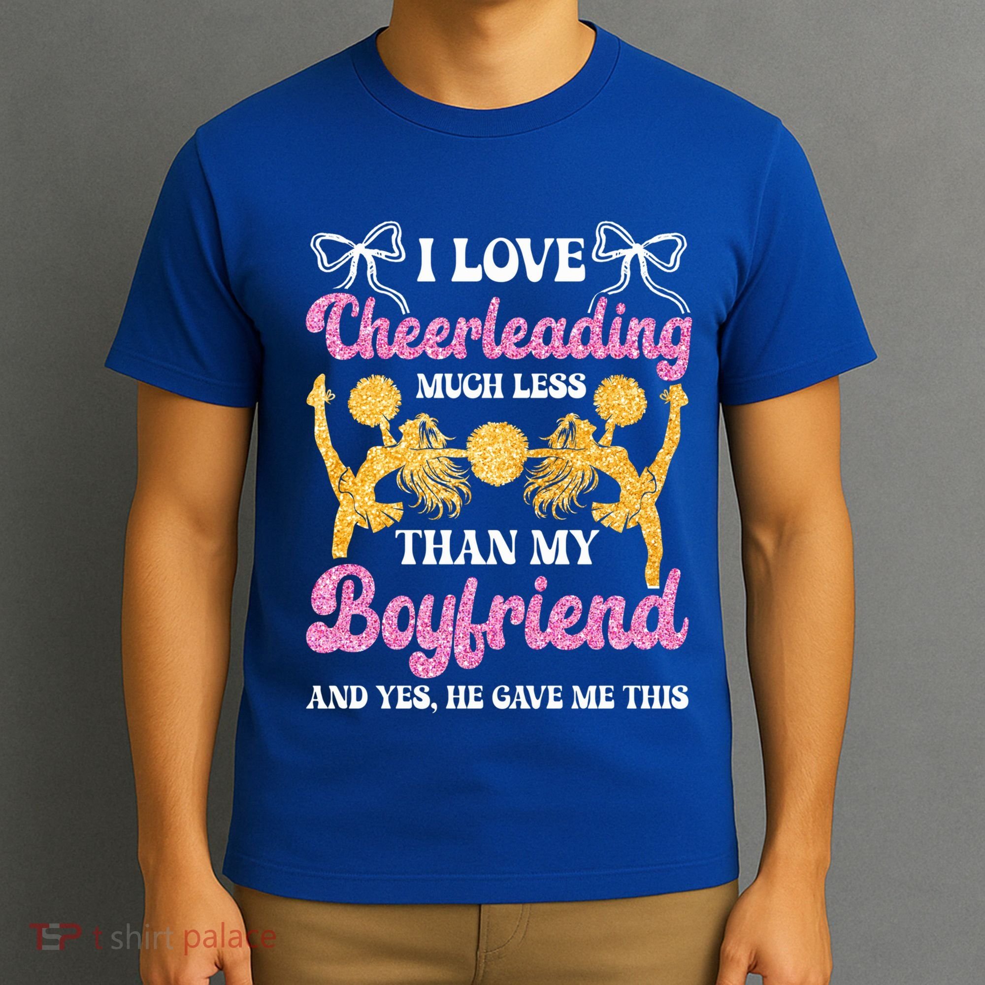 Cheer Cheerleading Friend I Love Cheerleading Much Less Gift T-Shirt