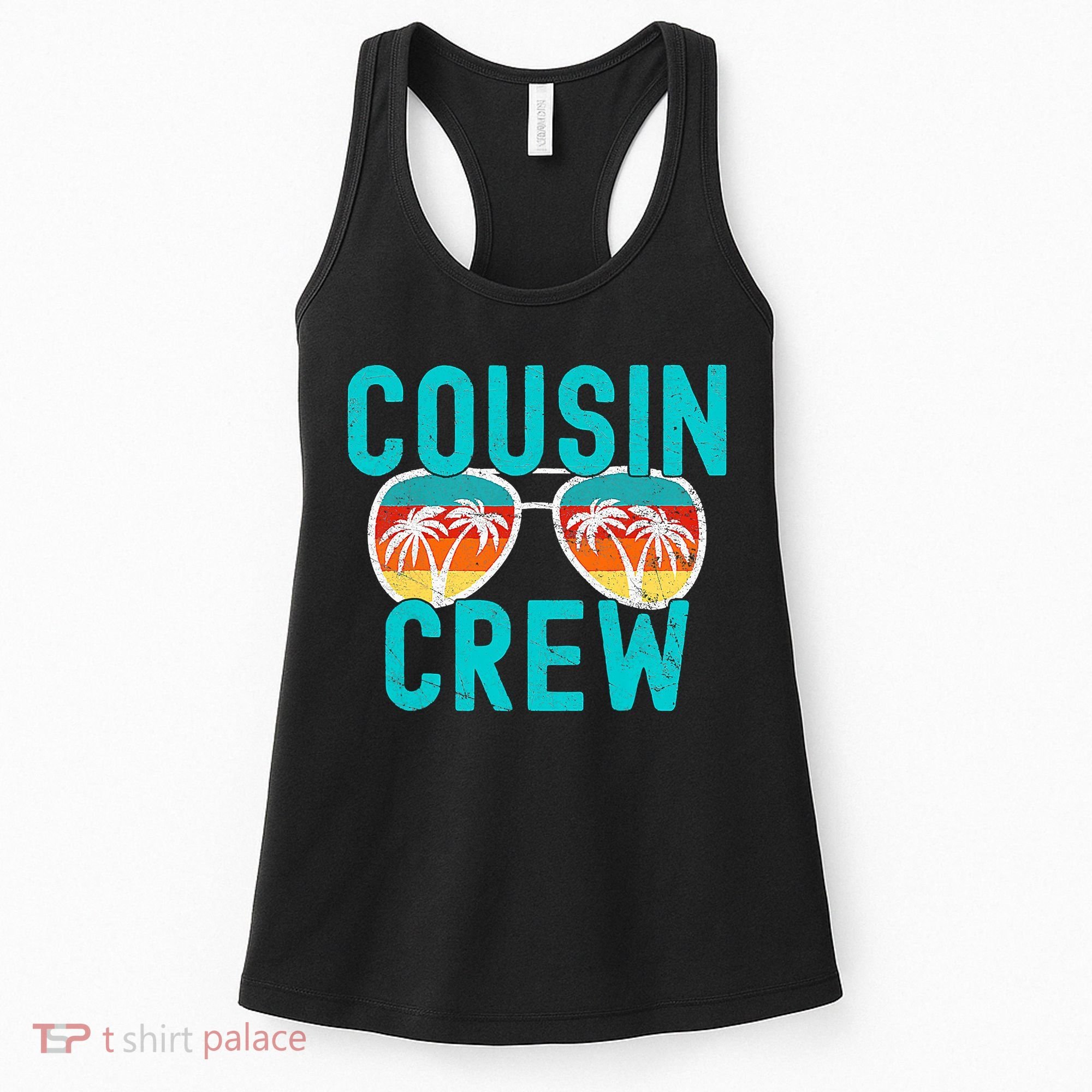 Cousin Crew Family Vacation Summer Vacation Beach Sunglasses Women's Tank Top