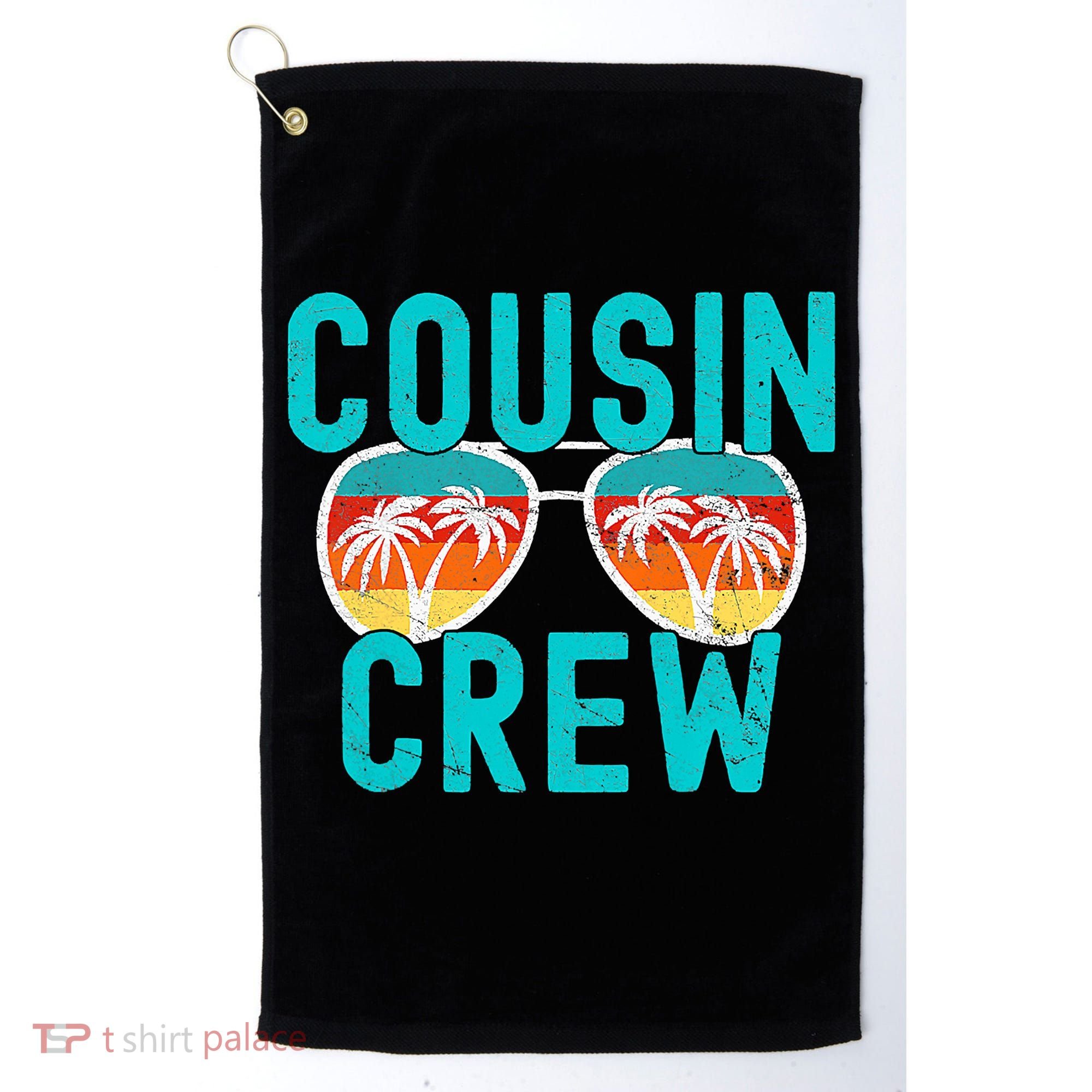Cousin Crew Family Vacation Summer Vacation Beach Sunglasses Golf Towel