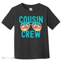 Cousin Crew Family Vacation Summer Vacation Beach Sunglasses Toddler T-Shirt thumb 0