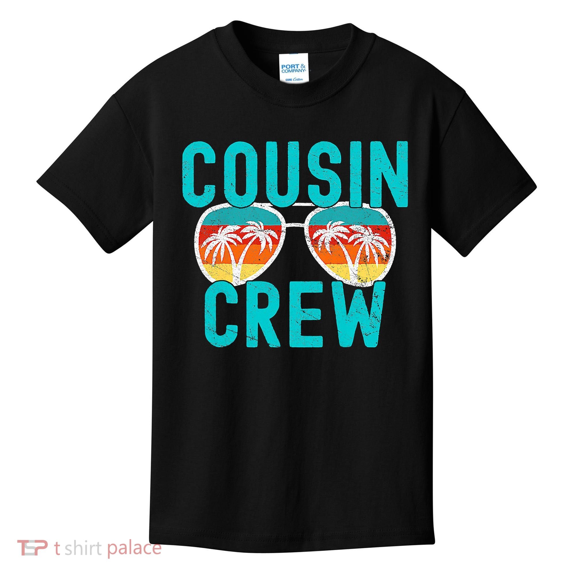 Cousin Crew Family Vacation Summer Vacation Beach Sunglasses Kids T-Shirt
