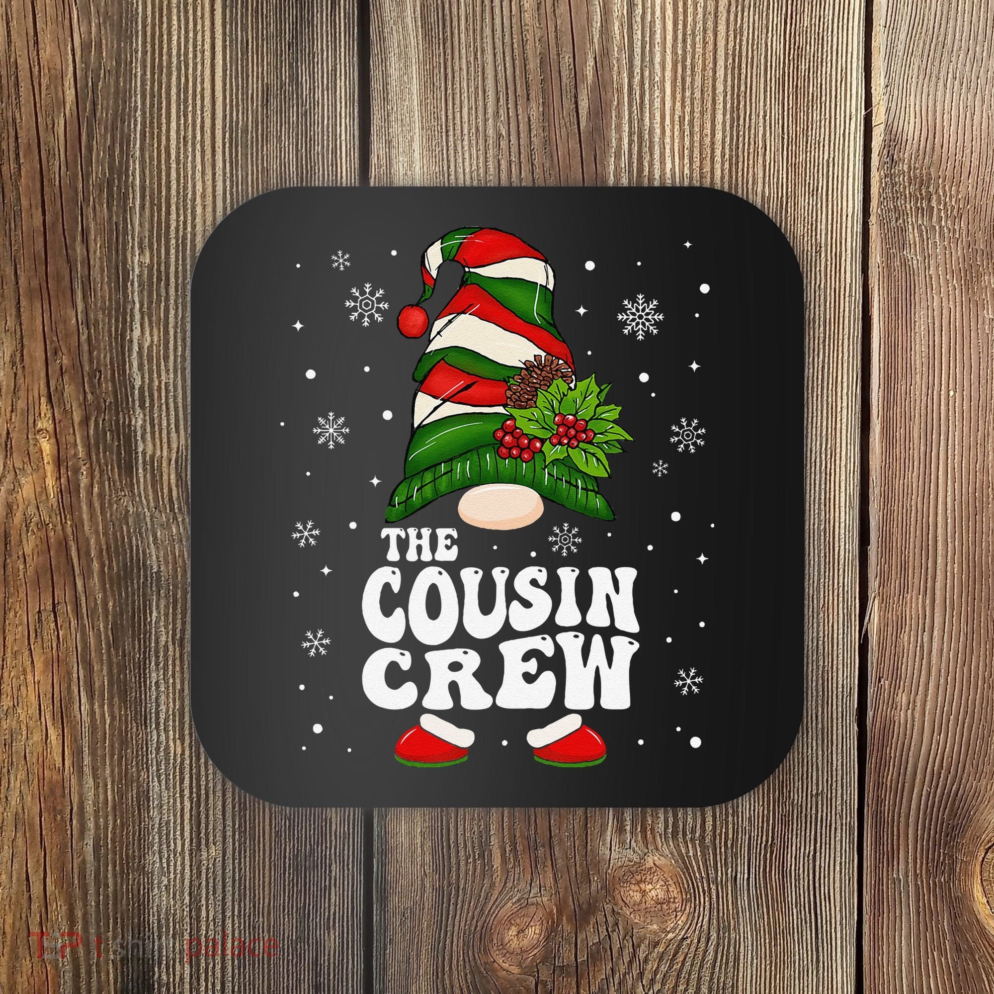 Cousin Crew Funny Matching Family Christmas Pajama Coaster