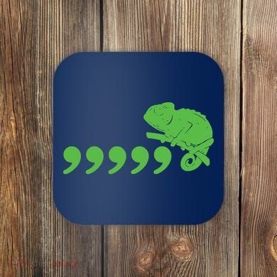 Comma Chameleon Funny Coaster