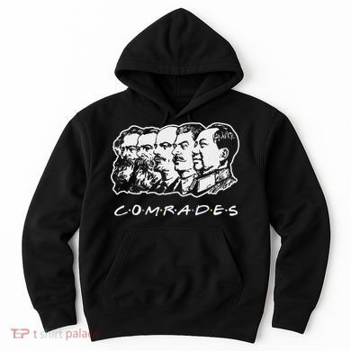 Communist Comrades Friends Communism Party Hoodie