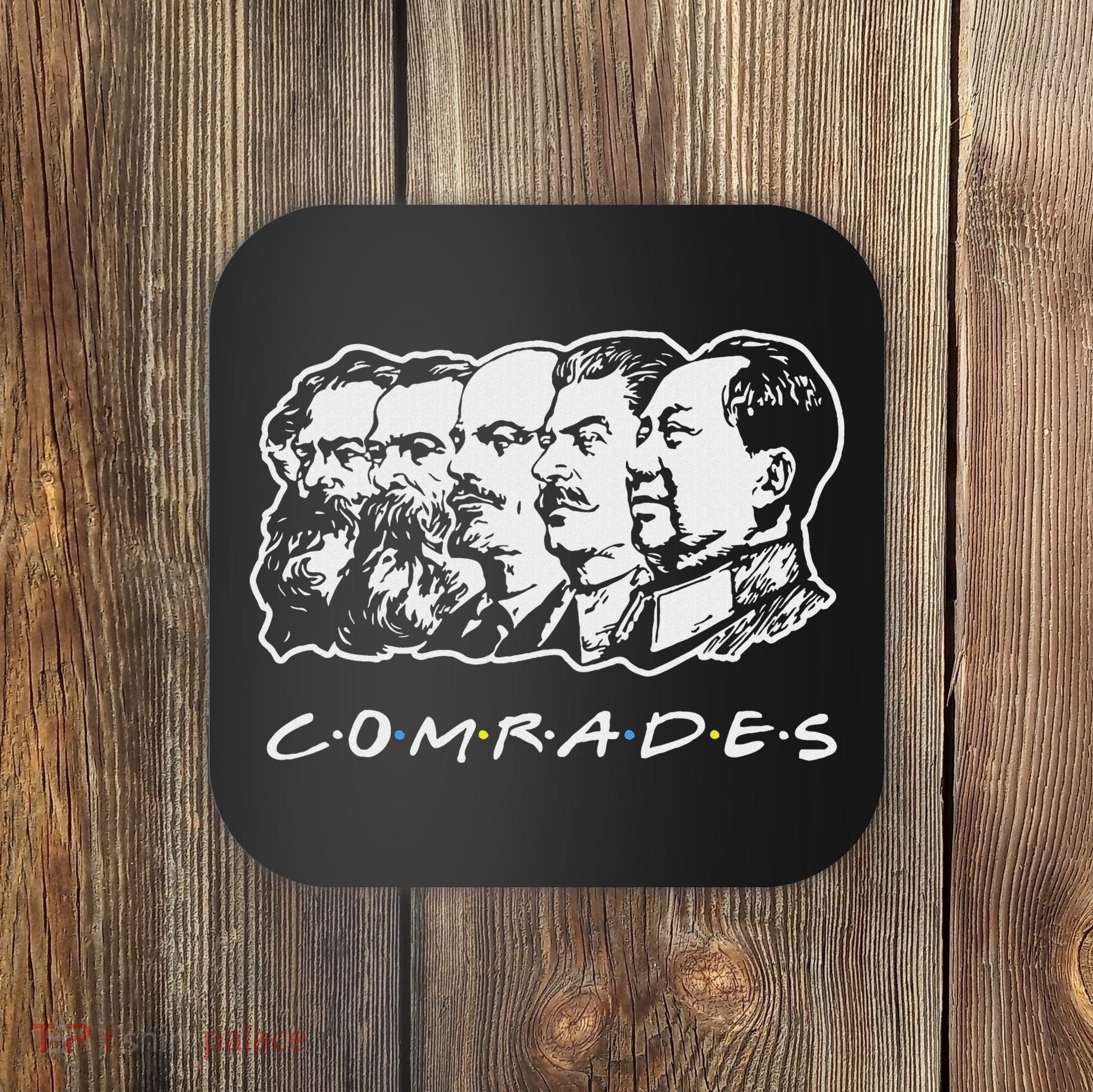 Communist Comrades Friends Communism Party Coaster