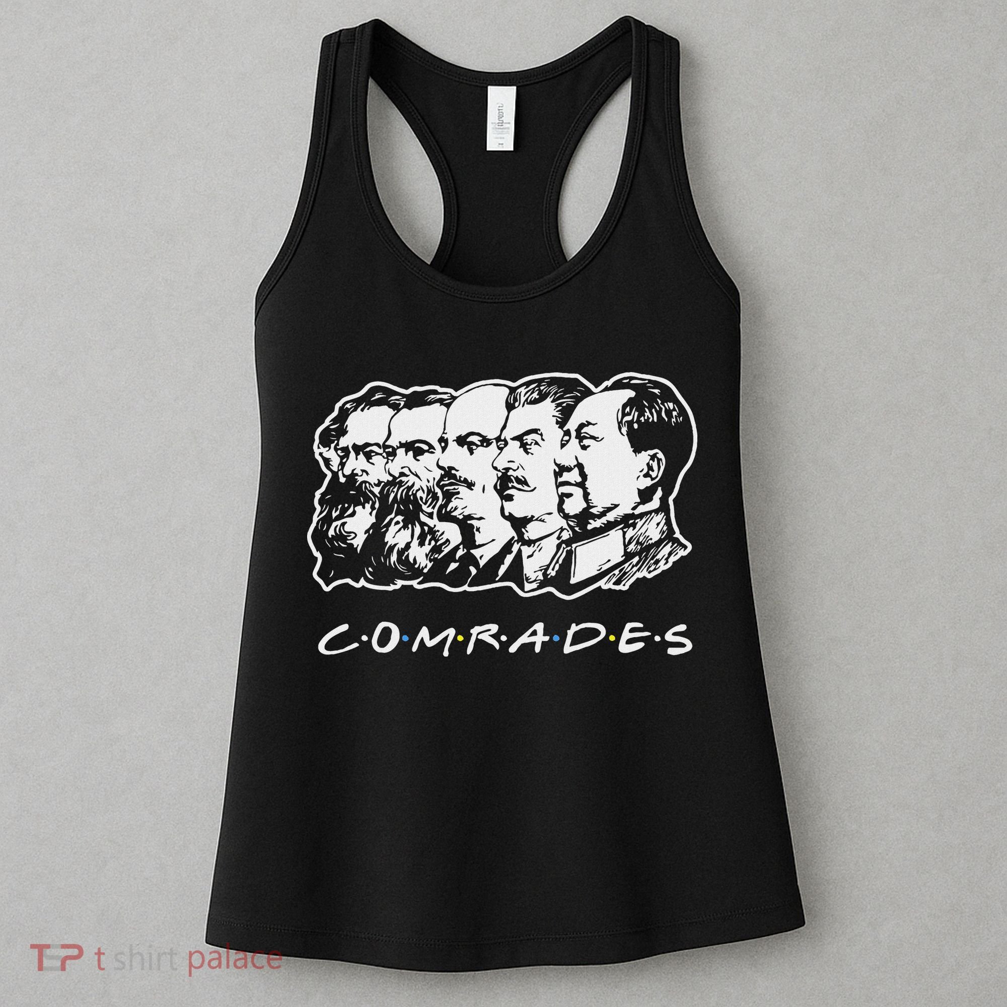 Communist Comrades Friends Communism Party Women's Tank Top