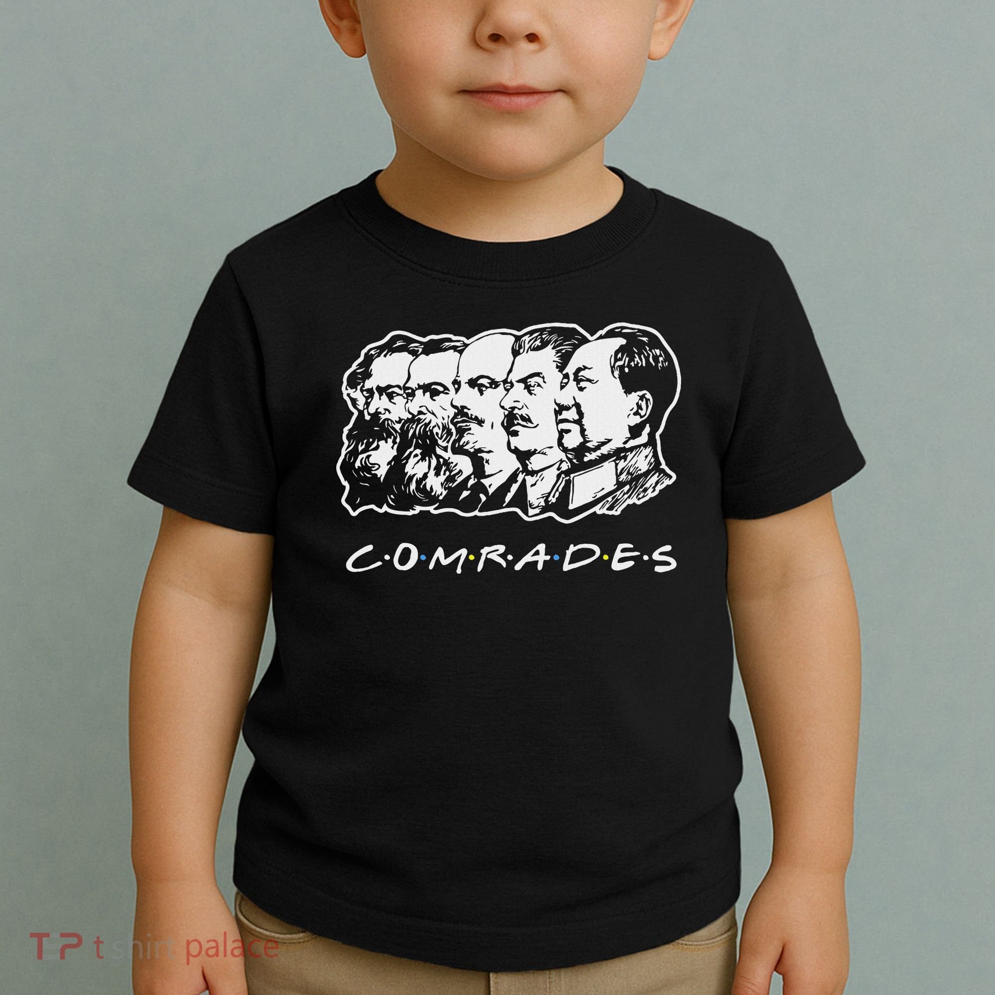 Communist Comrades Friends Communism Party Toddler T-Shirt