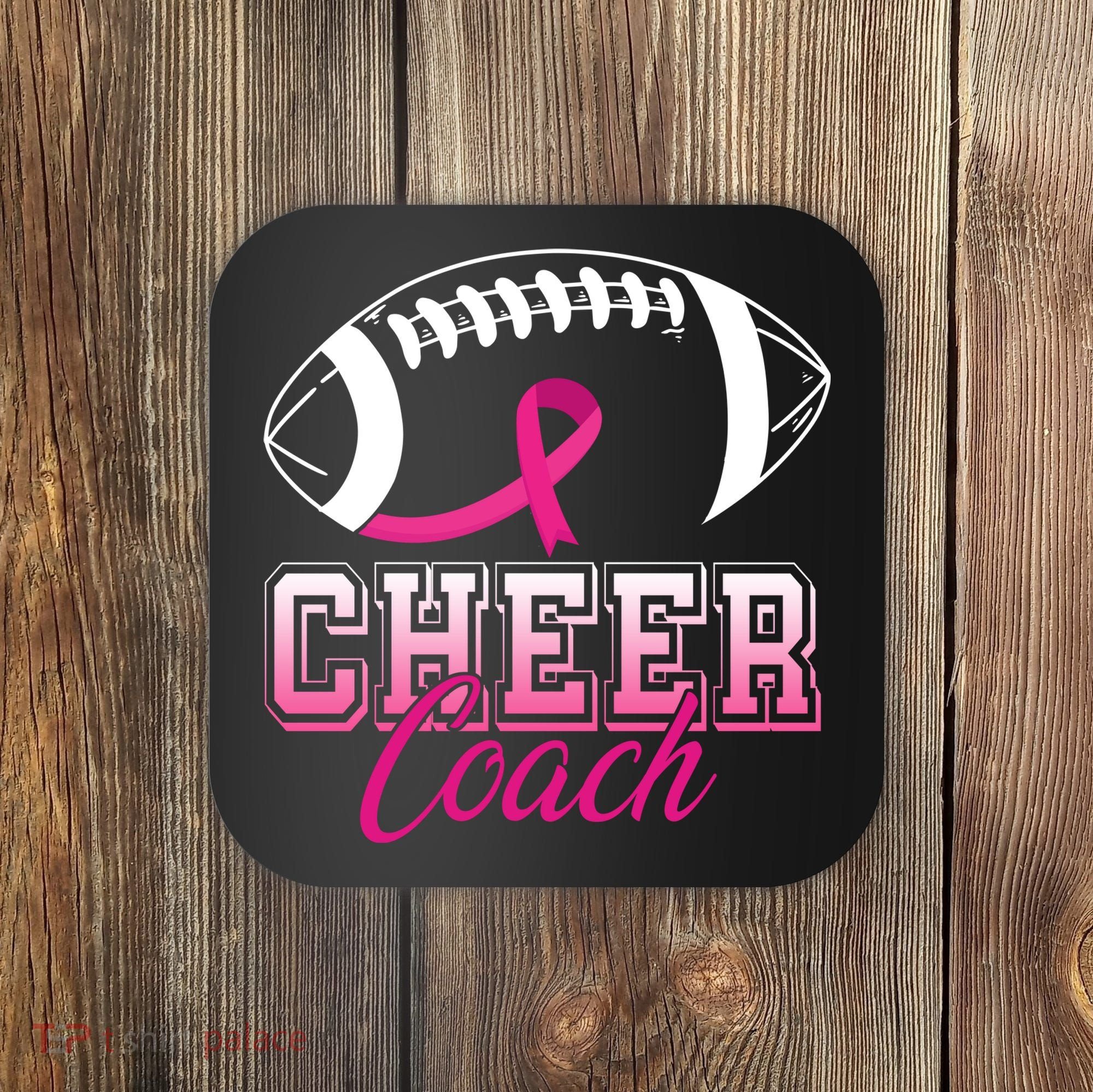 Cheer Coach Football Breast Cancer Awareness Coaster