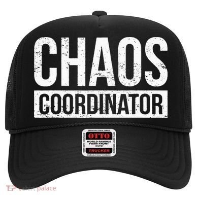Chaos Coordinator Funny Sarcastic Humor Chaos Coordinator Hat