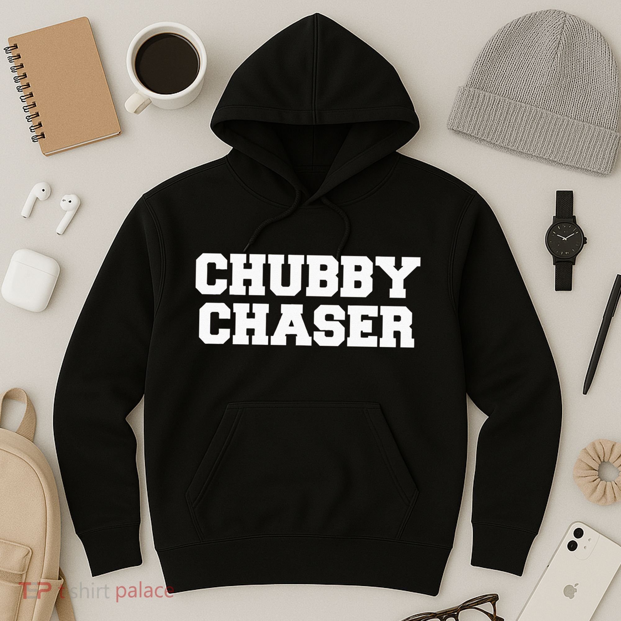 Chubby Chaser Funny Fraternity College Frat Party Greek Hoodie
