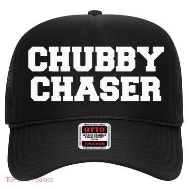 Chubby Chaser Funny Fraternity College Frat Party Greek Hat