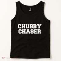 Chubby Chaser Funny Fraternity College Frat Party Greek Tank Top thumb 2