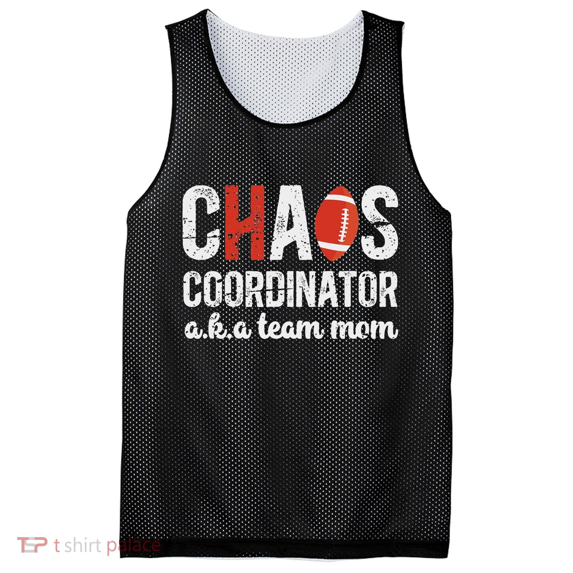Chaos Coordinator Football Team Mom Football Team Mama Mesh Reversible Basketball Jersey Tank